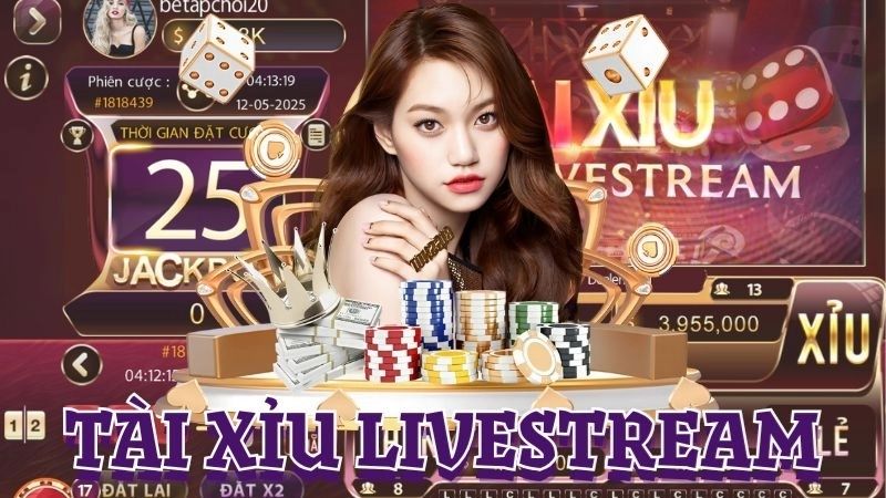 Tài Xỉu Livestream Sunwin - Cược Live Siêu Nhanh Trúng Lớn